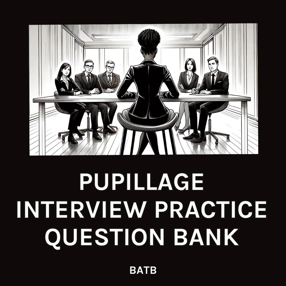 Pupillage Interview Practice Question Bank - 2025