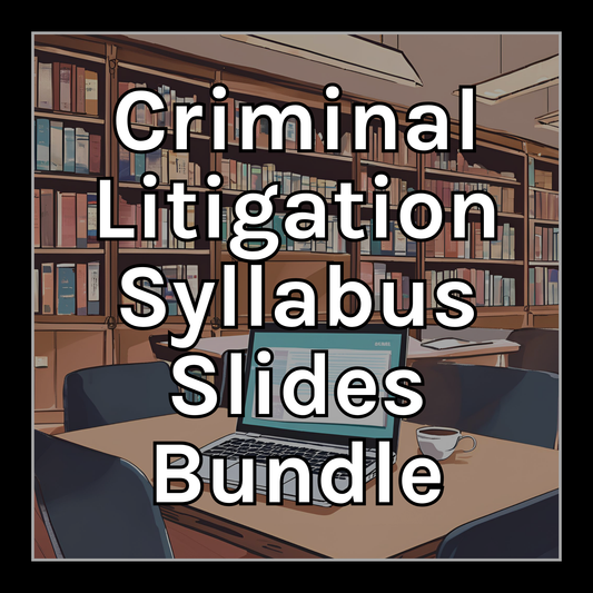 Criminal Litigation Syllabus Notes