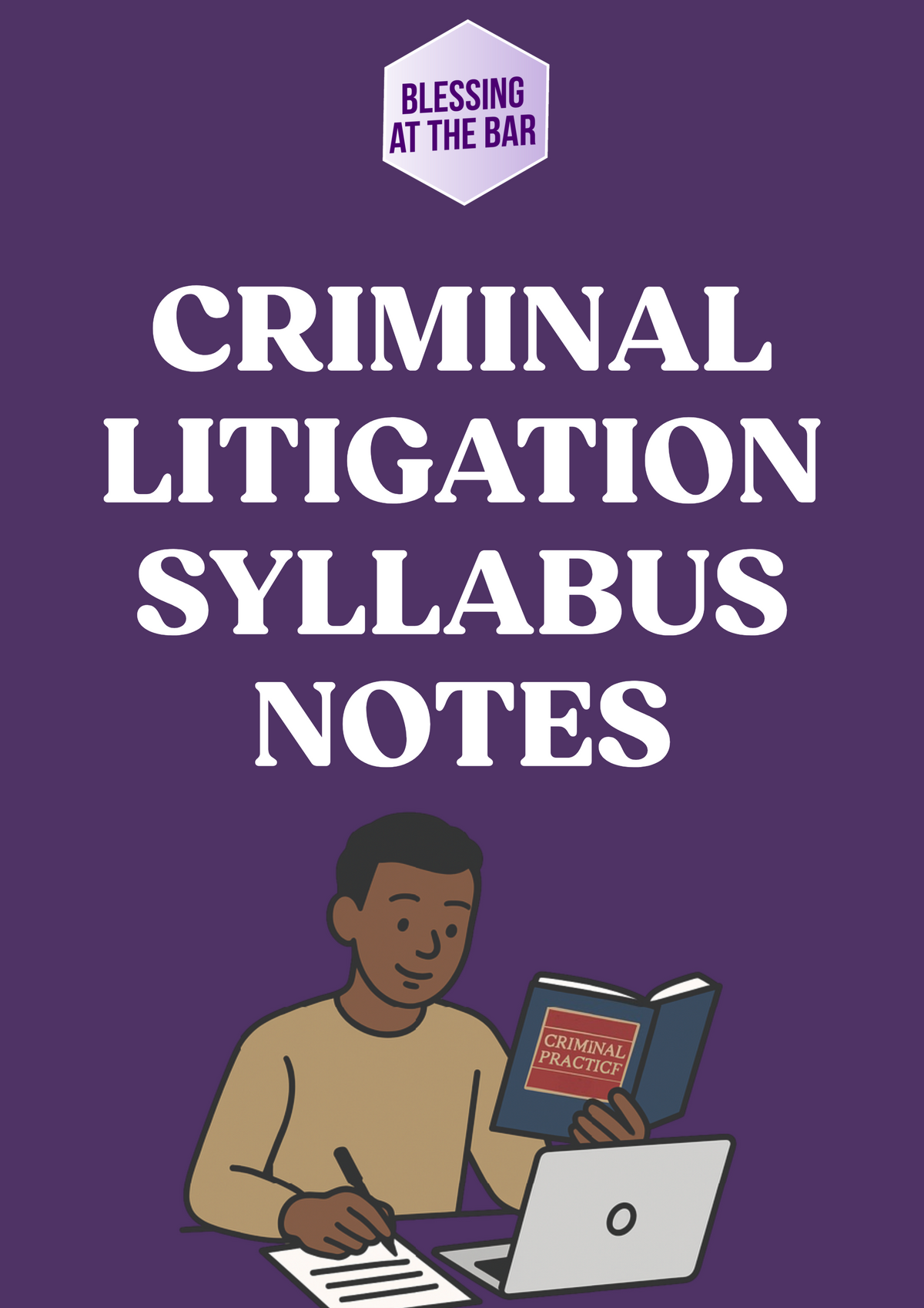 Cover of the BLESSING AT THE BAR Criminal Litigation Syllabus Notes 2026