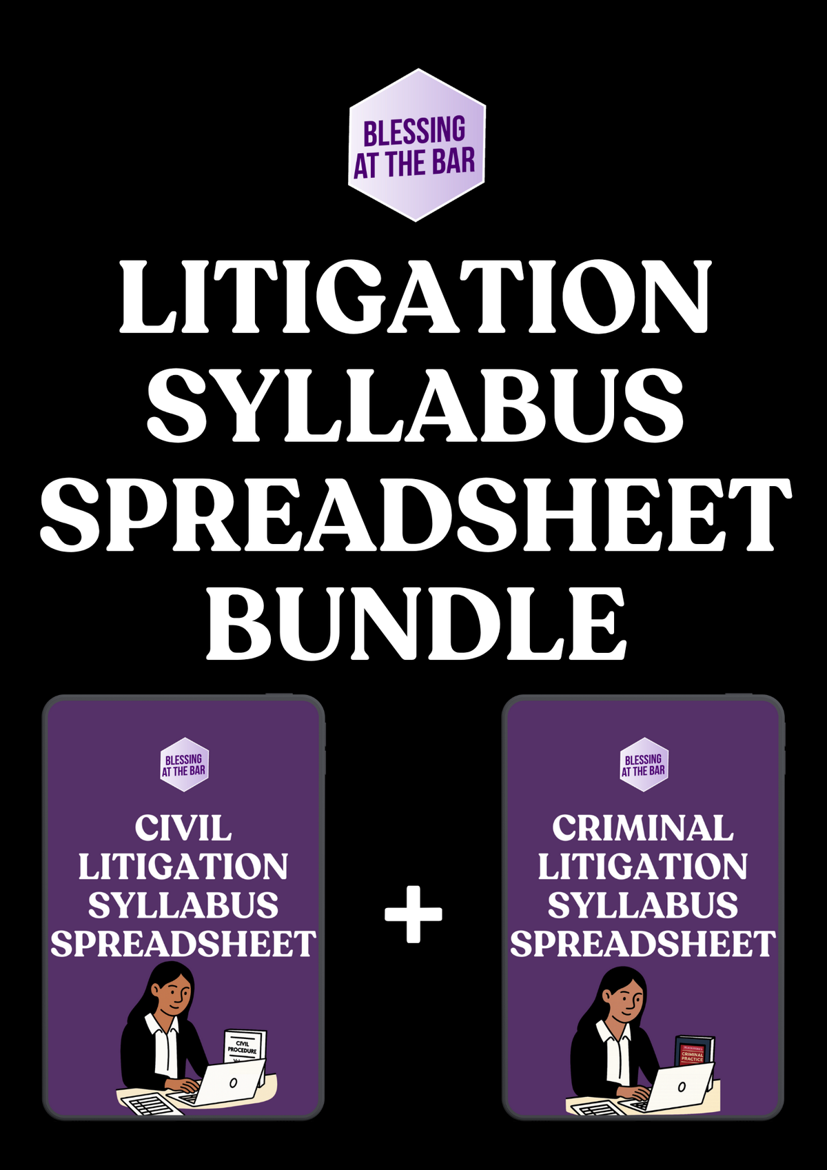 Cover of the BLESSING AT THE BAR Litigation Syllabus Spreadsheet Bundle 2026/27, Civil and Criminal Litigation spreadsheets together