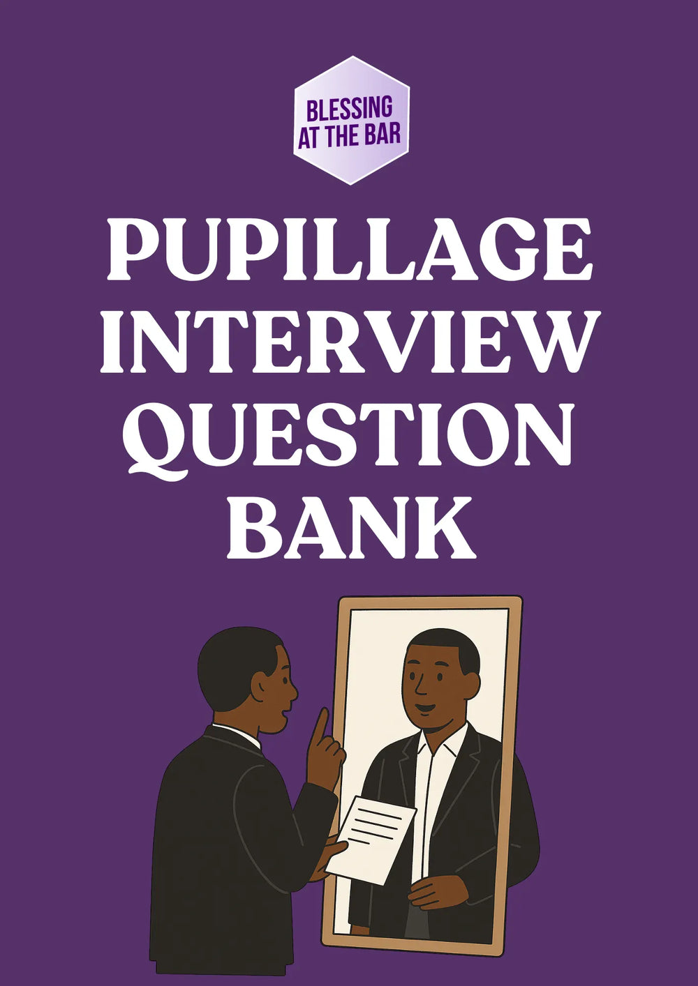 Pupillage Interview Practice Question Bank - 2025